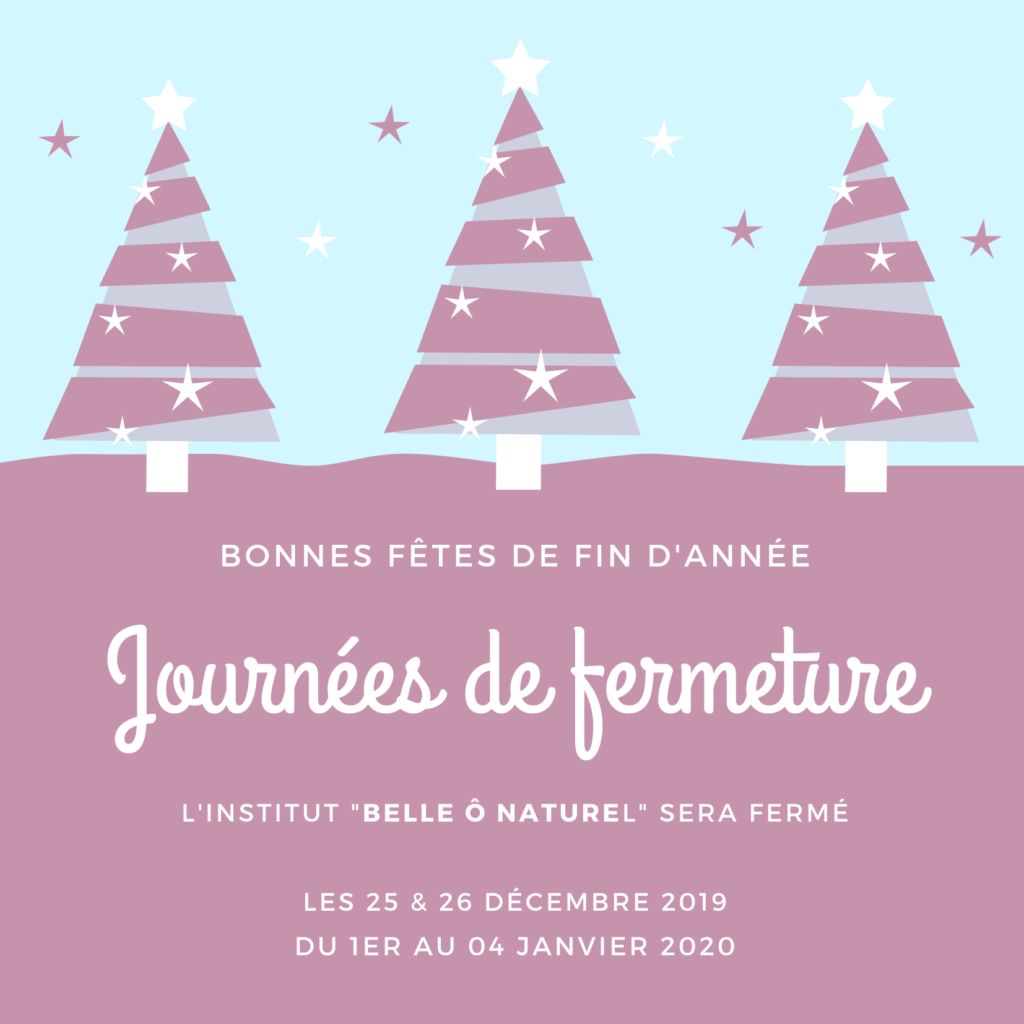 Journées de fermeture Belle Ô Naturel 2019